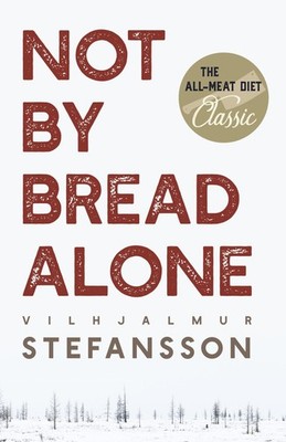 Not by Bread Alone by Steffansson