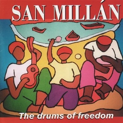 San Millan San Millan - The Drums Of Freedom (CD)