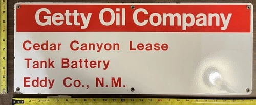 Vintage Porcelain Oil Field Sign - Getty Oil Co Cedar Canyon Lease Eddy Cty NM