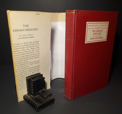 1939 ~The German Ideology by Karl Marx & Frederick Engels