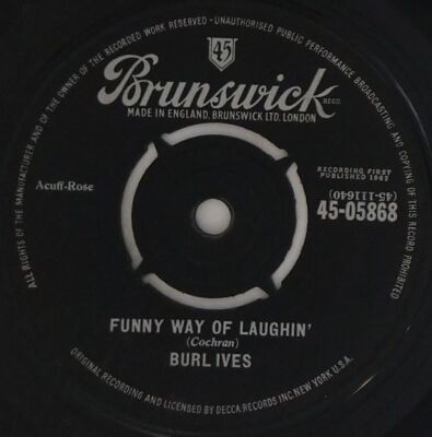 Burl Ives Funny Way Of Laughin' 7'' Single (1962) Brunswick 45-05868