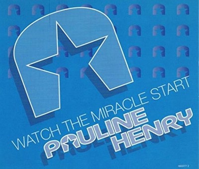 Pauline Henry - WATCH THE MIRACLE START CD UK ISSUE P... - Pauline Henry CD FDVG