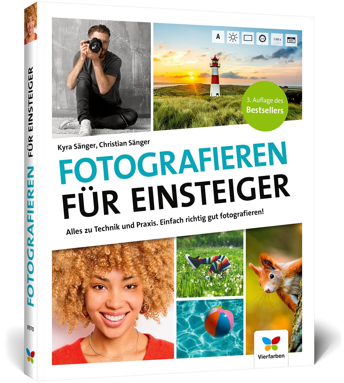 Kyra Sänger Chr Fotografieren für Einsteiger: Einfach fotogra (Copertina rigida)