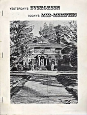 "Yesterday's Evergreen, Today's Mid-Memphis" by Bette B. Tilly: Free Shipping bk