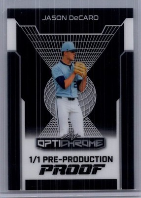 Jason DeCaro 2025 Leaf Optichrome Baseball 1/1 Pre Production Proof