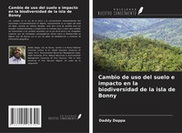 Daddy Dappa | Cambio De Uso Del Suelo E Impacto En La Biodiversidad De La...