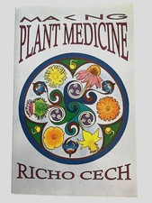 Making Plant Medicine - Paperback By Richo Ce...