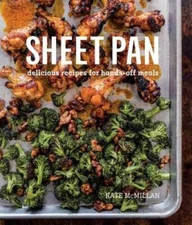 Sheet Pan: Delicious Recipes for Hands-Off Meals - Hardcover - VERY GOOD
