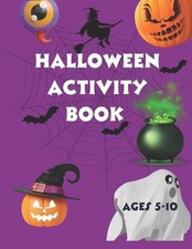 Halloween Activity book: Halloween Activity book for kids by S.T. Paperback Book