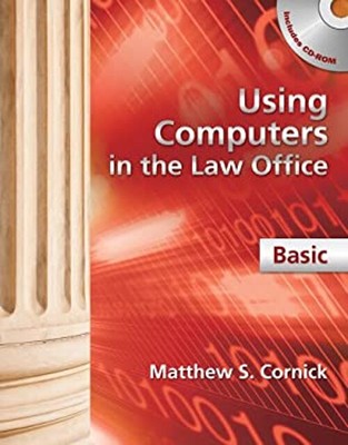 Using Computers in the Law Office - Basic Paperback Matthew S. Co