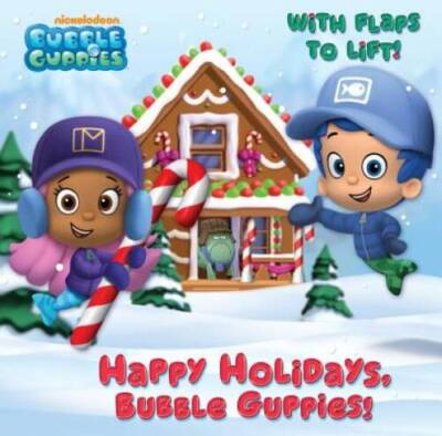 Happy Holidays, Bubble Guppies! (Bubble Guppies) (Pictureback - VERY GOOD