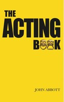 John Abbott | The Acting Book | Taschenbuch | Englisch (2012) | Nick Hern Books