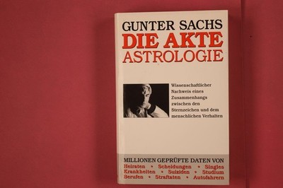 315265 Gunter Sachs DIE AKTE ASTROLOGIE Goldmann Verlag Wissenschaftlicher