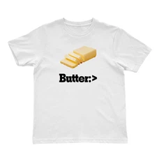 Funny Butter Greater Than T-Shirt – Meme Food Graphic Tee, Unisex Cotton Shirt