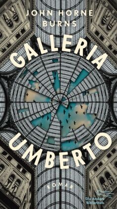 Galleria Umberto | Burns, John Horne | Gebunden | 9783847704935-image