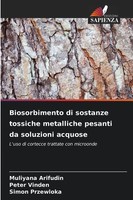 Muliyana Arifudin (U. A.) | Biosorbimento Di Sostanze Tossiche Metalliche...