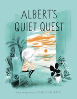 Isabelle Arsenault | Albert's Quiet Quest | Buch | Englisch (2019)