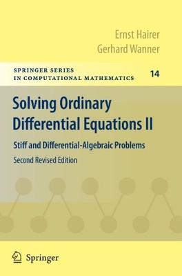 SOLVING ORDINARY DIFFERENTIAL EQUATIONS II: STIFF AND By Ernst Hairer & Gerhard
