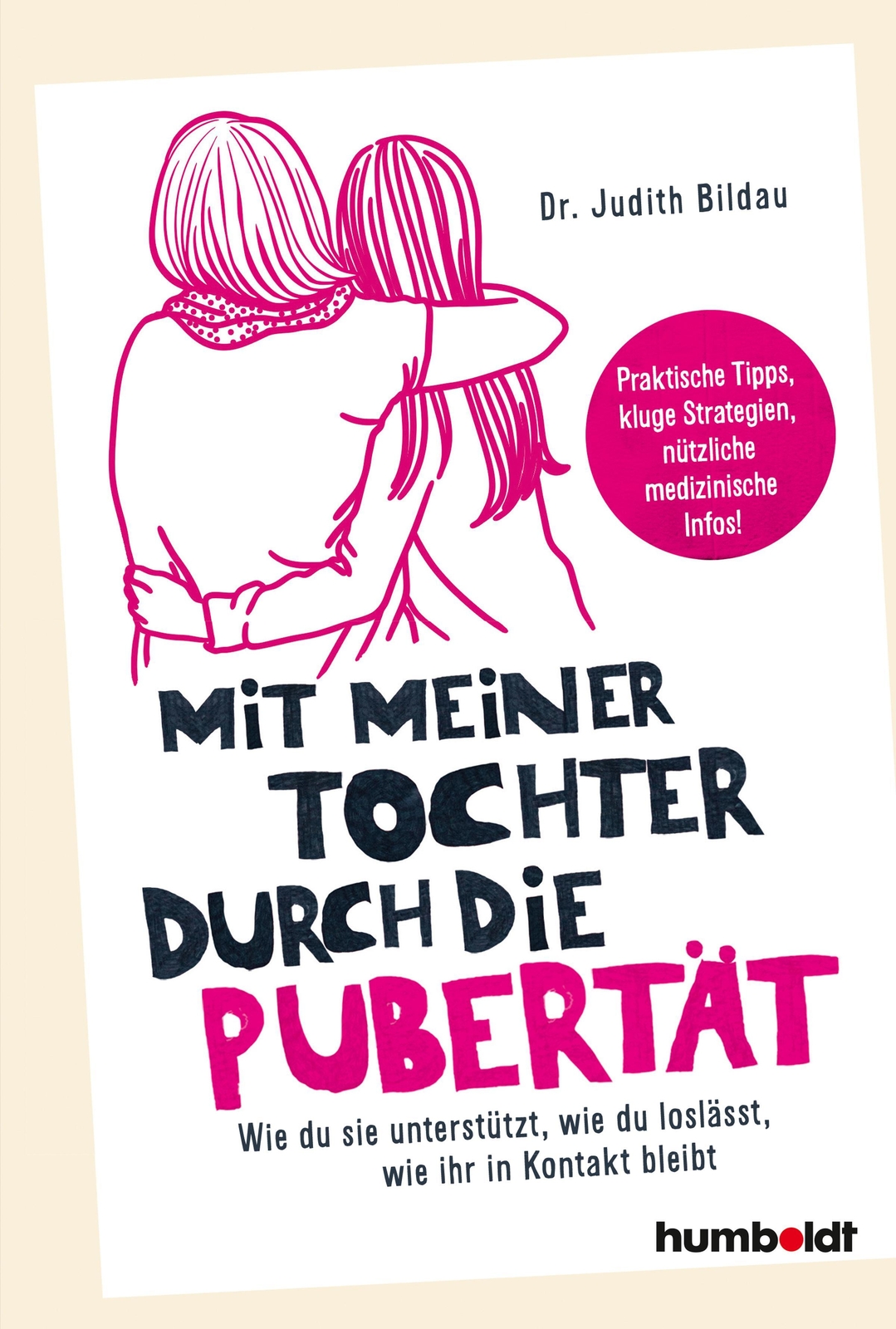 Mit Meiner Tochter Durch Die Pubertät | Judith Bildau | Taschenbuch |