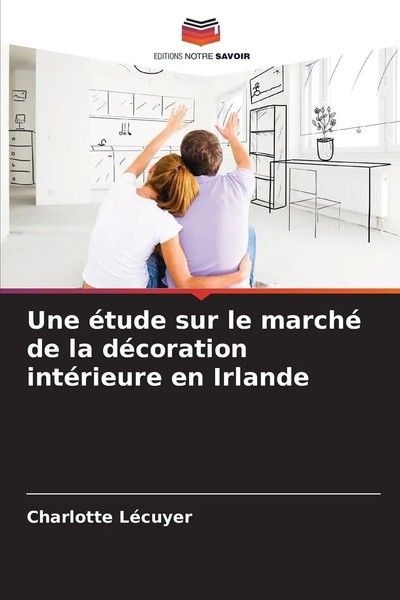 Charlotte LéCuyer | Une éTude Sur Le Marché De La DéCoration IntéRieure En...-image