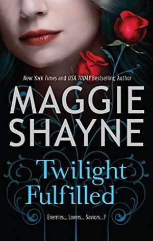 Twilight Fulfilled (Children of Twilight) - Paperback, by Shayne Maggie - Good