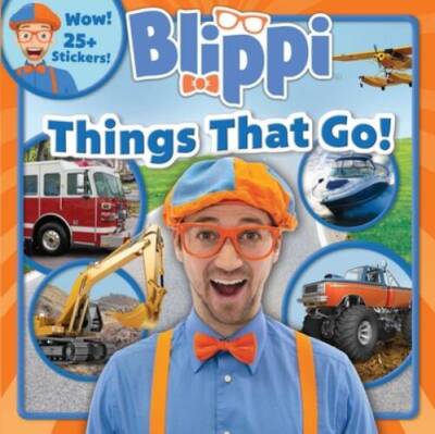Blippi: Things That Go! - Paperback By Feldman, Thea - VERY GOOD