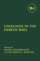 Samuel Hildebrandt (U. A.) | Loneliness In The Hebrew Bible | Buch | Englisch