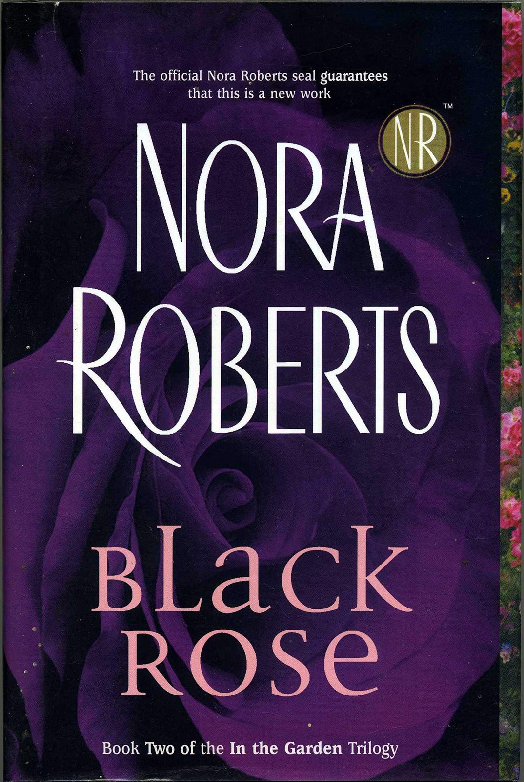 Black Rose (In the Garden Trilogy, Book 2) by Nora Roberts