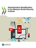 Oecd | Administrative Simplification In The Mexican Social Security Institute