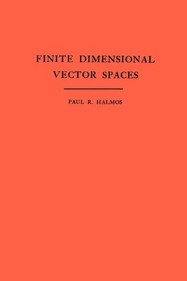 Finite Dimensional Vector Spaces Paul R. Halmos Taschenbuch Englisch