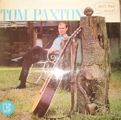 Tom Paxton - Ain't That News Elektra EKS-7298 LP, Album VG