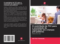 Abir Ben Hamouda | O Contributo Da Tcc Para A Ansiedade De SeparaçãO Em...