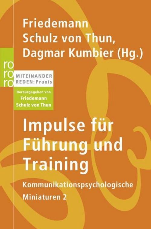 Rororo Impulse Für Führung Und Training, Sachbücher Von Dina Barghaan, Verena Soost, Marcus Poenisch, Christian Hanig, Dagmar Kumbier, Friedemann Schulz Von Thun - Bild 2