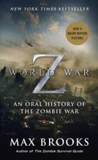 World War Z (Mass Market Movie Tie-In Edition): An Oral History of the Zo - GOOD
