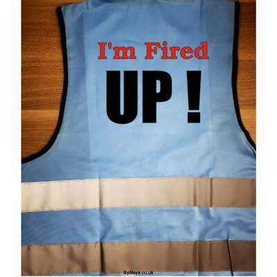 I'm Fired Up! Kinder Enhanced Vis Weste