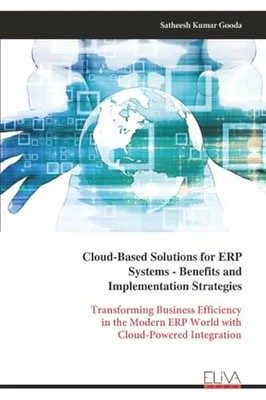 Cloud-Based Solutions for ERP Systems - Benefits and Implementation Strategies b