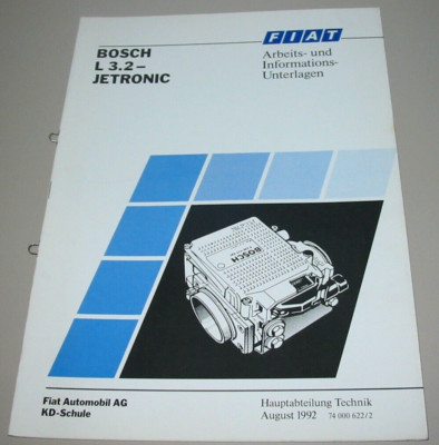 Schulungsunterlage Fiat Bosch L 3.2 Jetronic Fiat / Lancia Stand 08/1992