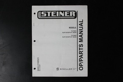 Steiner SLIP SCOOP 44'' 48'' OP/Parts Manual SS244 SS248 Heavy Equipment