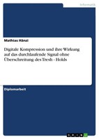 Mathias HäNzi | Digitale Kompression Und Ihre Wirkung Auf Das Durchlaufende...