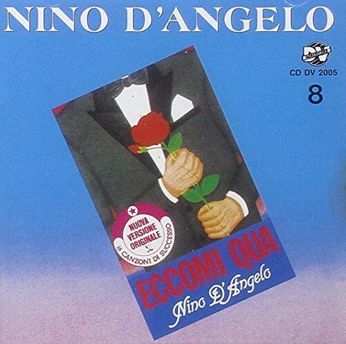 Eccomi Qua - Nino D'angelo CD - Foto 1 di 2
