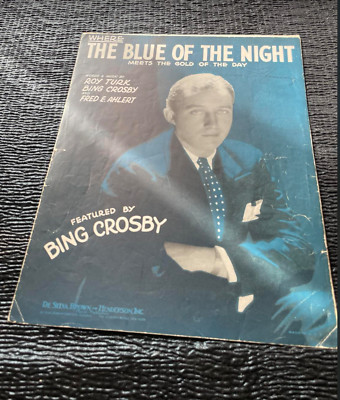 Piano Sheet Music Bing Crosby Blue Of Night Roy Turk Fred E. Ahlert 1931 Old