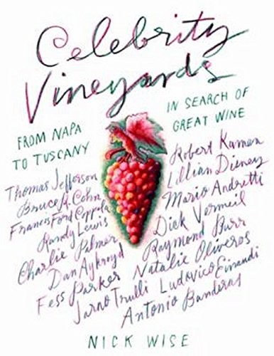 Celebrity Vineyards,Nick Wise