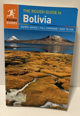 The Rough Guide to Bolivia,James Read,Shafik Meghji,Brendon Grif