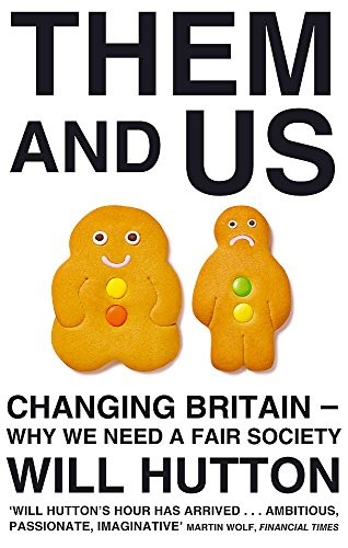 Them And Us: Changing Britain - Why We Need a Fair Society - Image 4