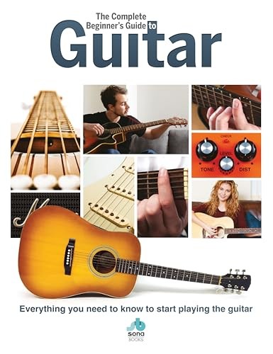 The Complete Beginners Guide to The Guitar: Everything you need to HARDBACK - Image 7