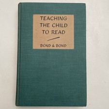 1947 Teaching the Child to Read Guy Bond & Ev...