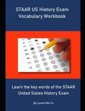 STAAR US History Exam Vocabulary Workbook: Learn the key words of the STA - GOOD
