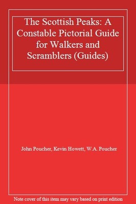 The Scottish Peaks: A Constable Pictorial Guide for Walkers and 