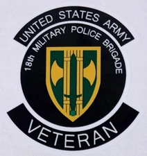 US Army 18th Military Police Brigade Veteran Sticker Waterproof D306