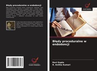 Ravi Gupta (U. A.) | B¿¿Dy Proceduralne W Endodoncji | Taschenbuch | Polnisch